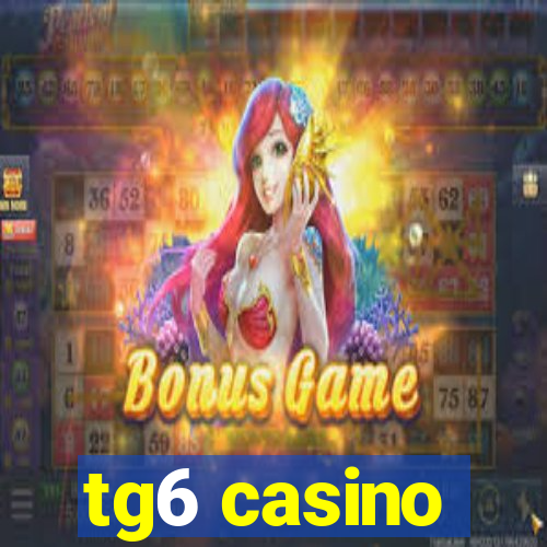 tg6 casino