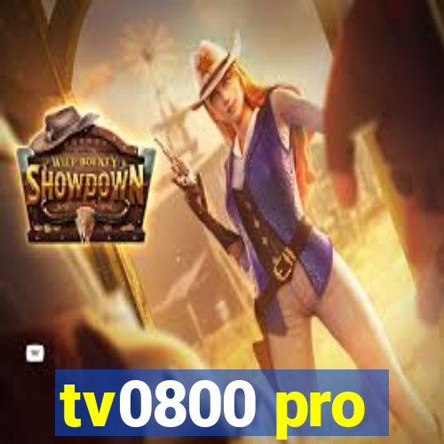 tv0800 pro