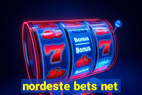 nordeste bets net