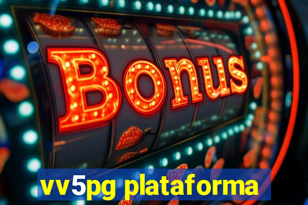 vv5pg plataforma