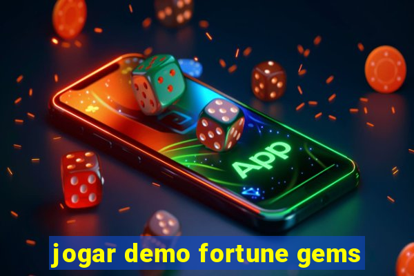 jogar demo fortune gems