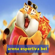 arena esportiva bet