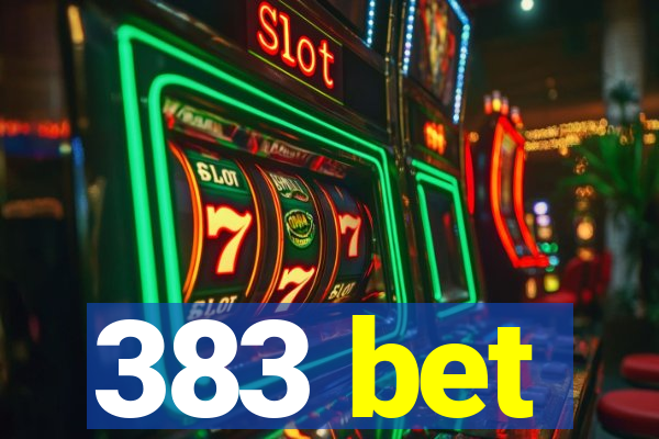 383 bet