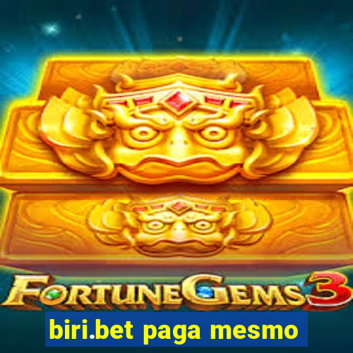 biri.bet paga mesmo