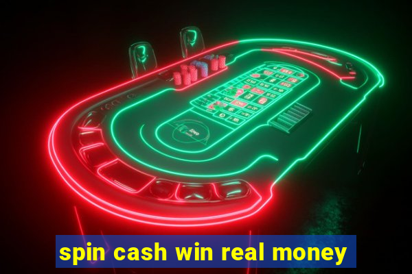 spin cash win real money