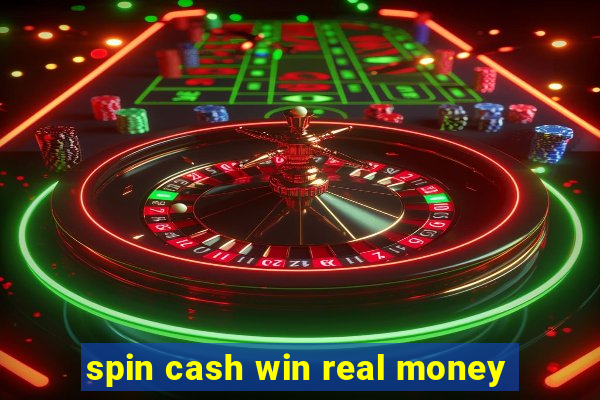 spin cash win real money