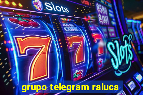 grupo telegram raluca