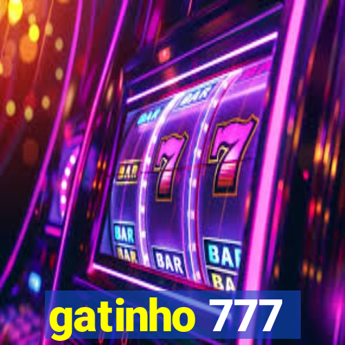 gatinho 777