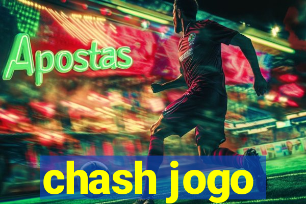 chash jogo