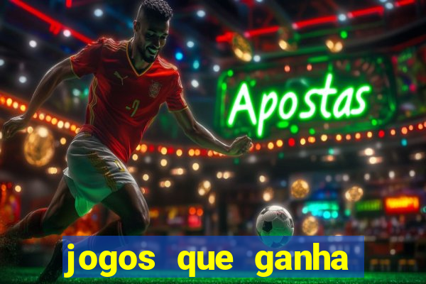 jogos que ganha dinheiro de verdade sem deposito