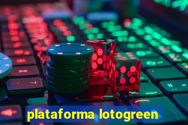 plataforma lotogreen