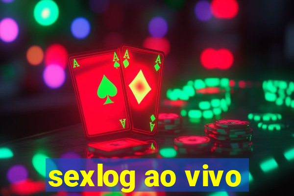 sexlog ao vivo