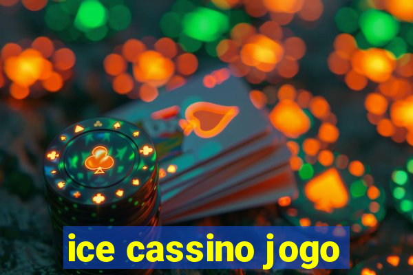 ice cassino jogo