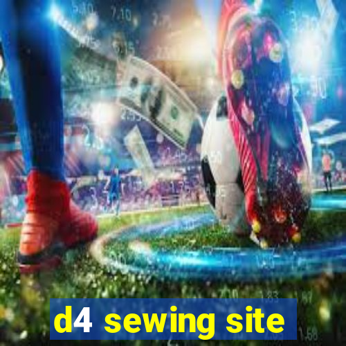 d4 sewing site