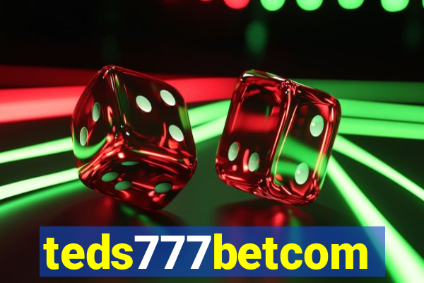 teds777betcom