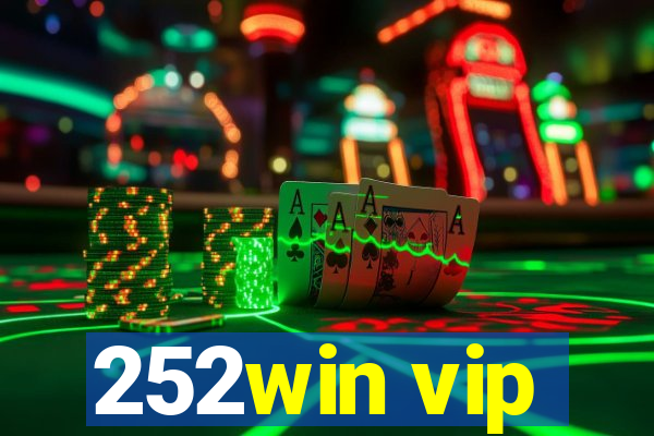 252win vip