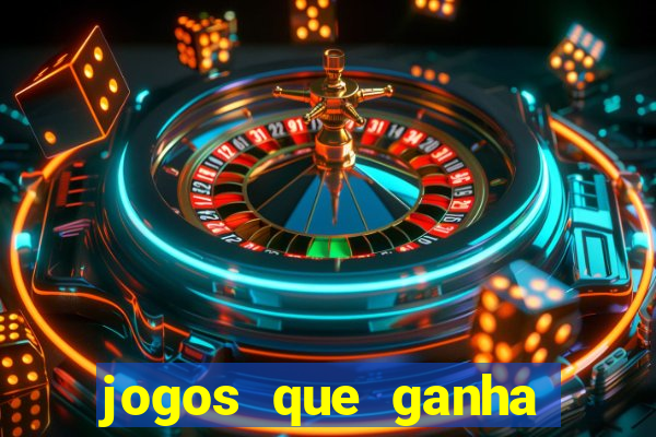 jogos que ganha dinheiro sem pagar