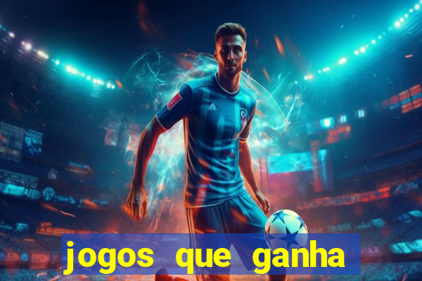 jogos que ganha dinheiro sem pagar