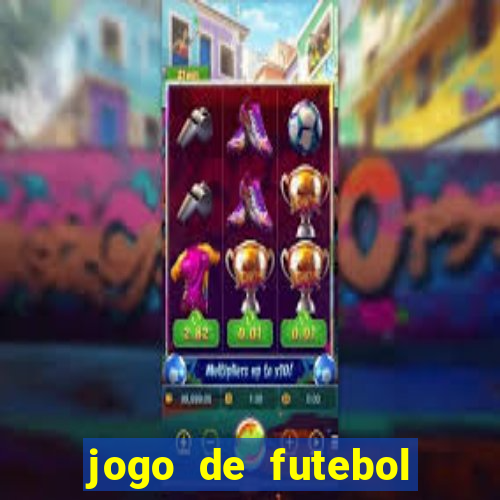 jogo de futebol realista download