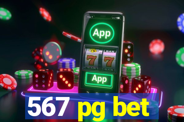 567 pg bet