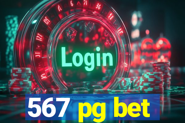 567 pg bet