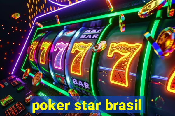 poker star brasil