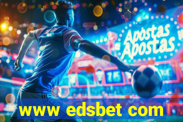 www edsbet com