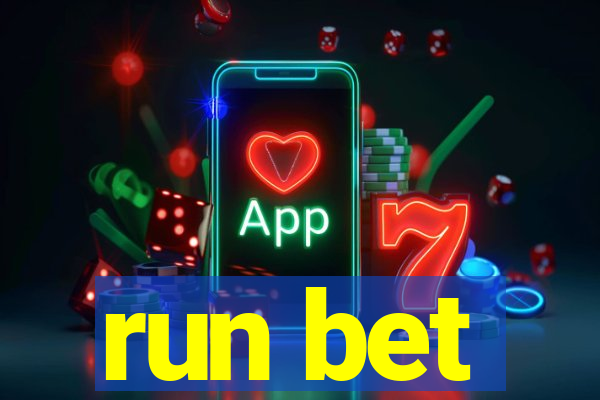 run bet