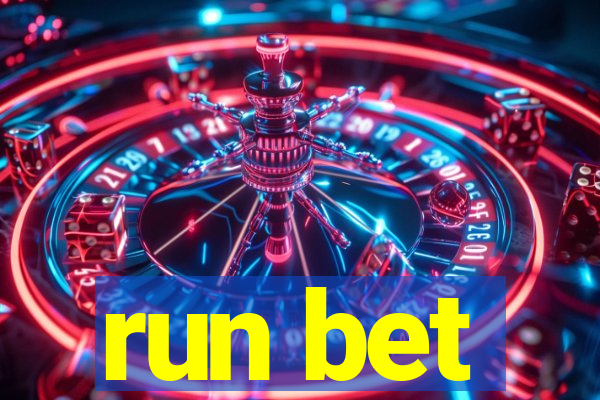 run bet