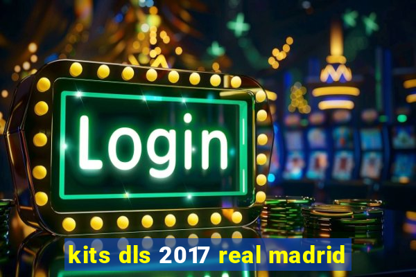 kits dls 2017 real madrid