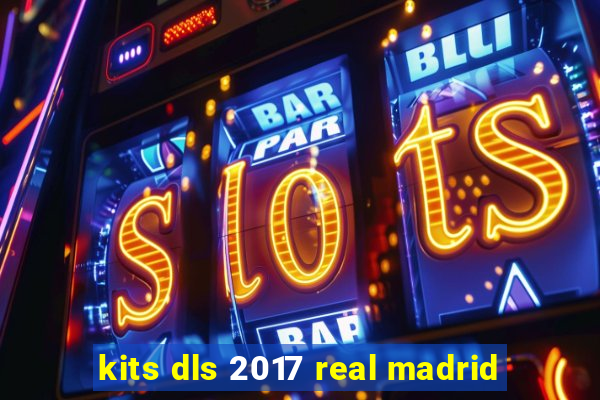 kits dls 2017 real madrid