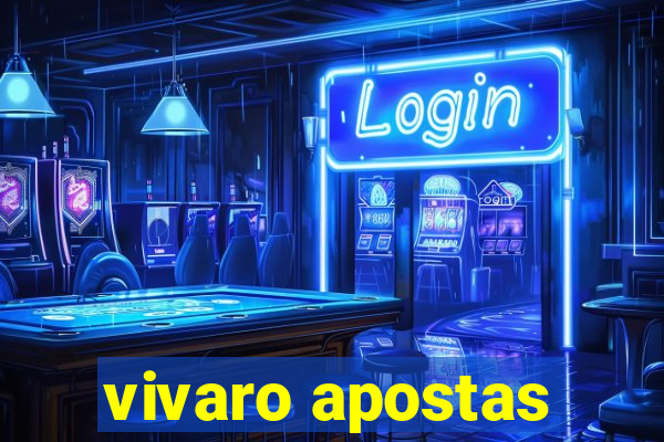 vivaro apostas