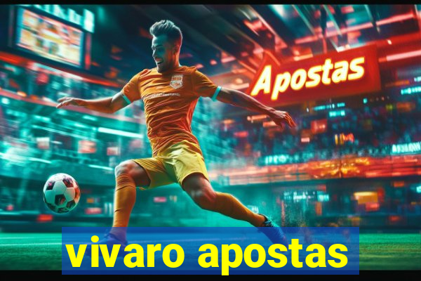 vivaro apostas