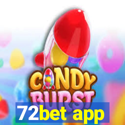 72bet app