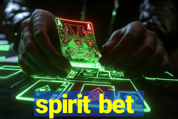 spirit bet