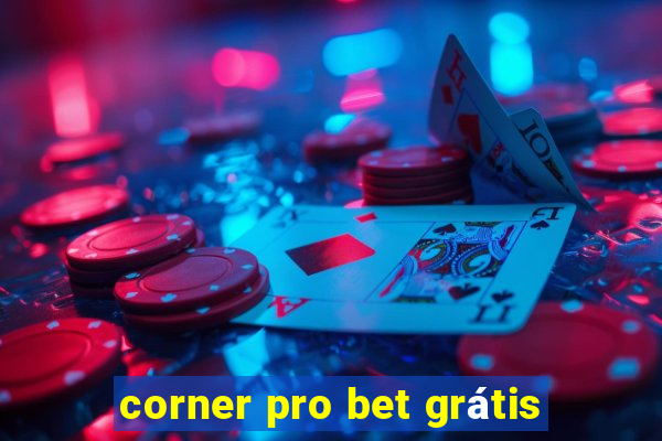 corner pro bet grátis