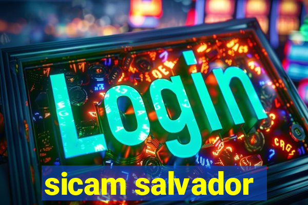 sicam salvador