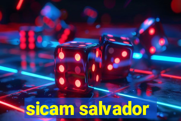 sicam salvador