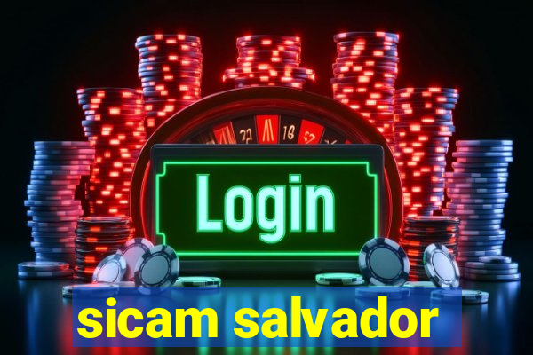 sicam salvador