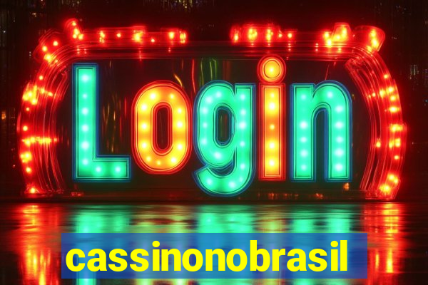 cassinonobrasil