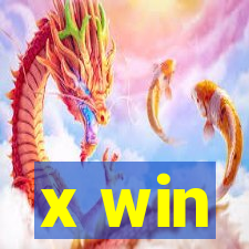 x win