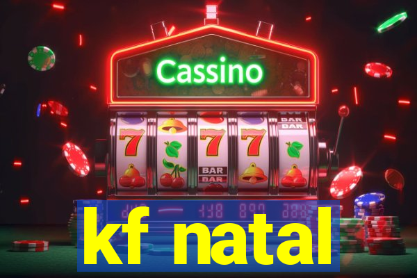 kf natal