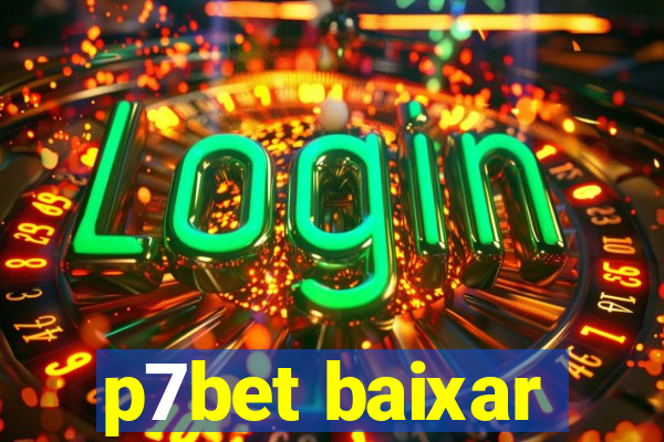 p7bet baixar