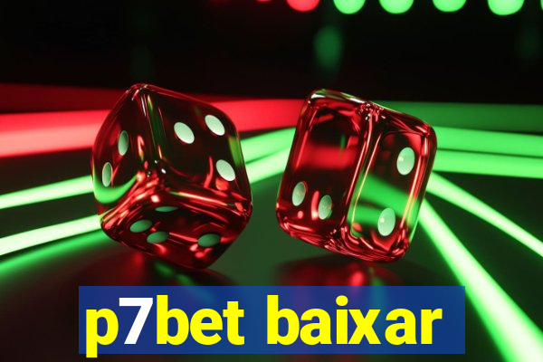 p7bet baixar