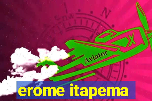 erome itapema