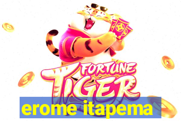 erome itapema