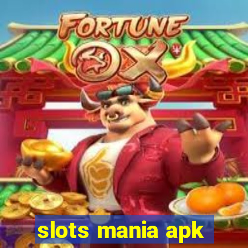 slots mania apk