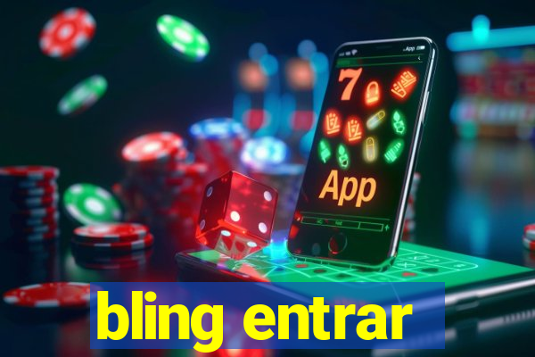 bling entrar