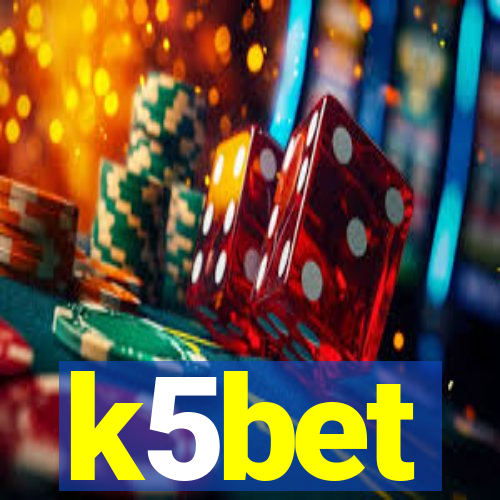 k5bet