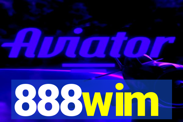 888wim